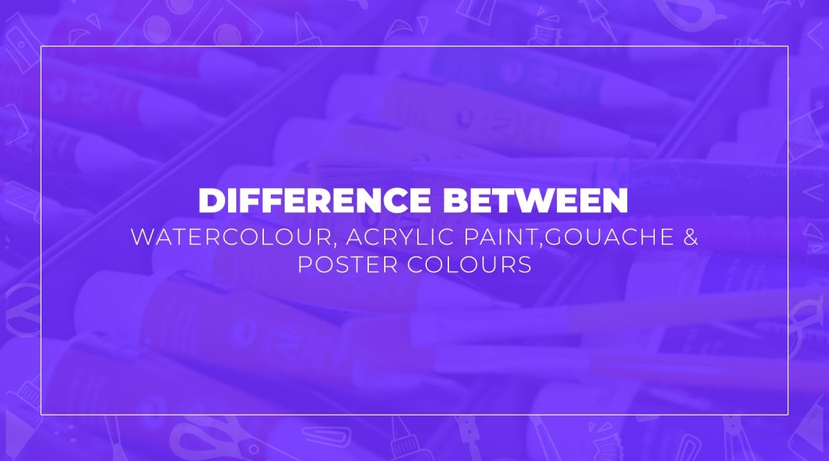 The Difference Between Watercolor, Gouache, and Poster Color Paints