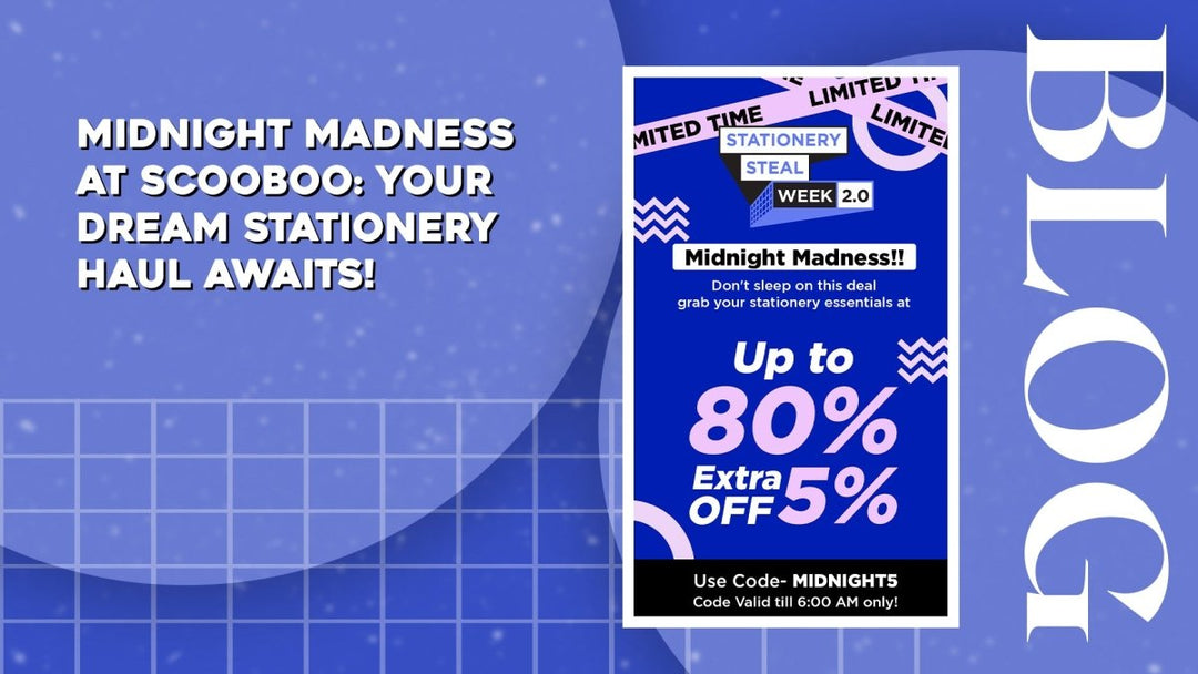 Midnight Madness at Scooboo: Your Dream Stationery Haul Awaits! - SCOOBOO