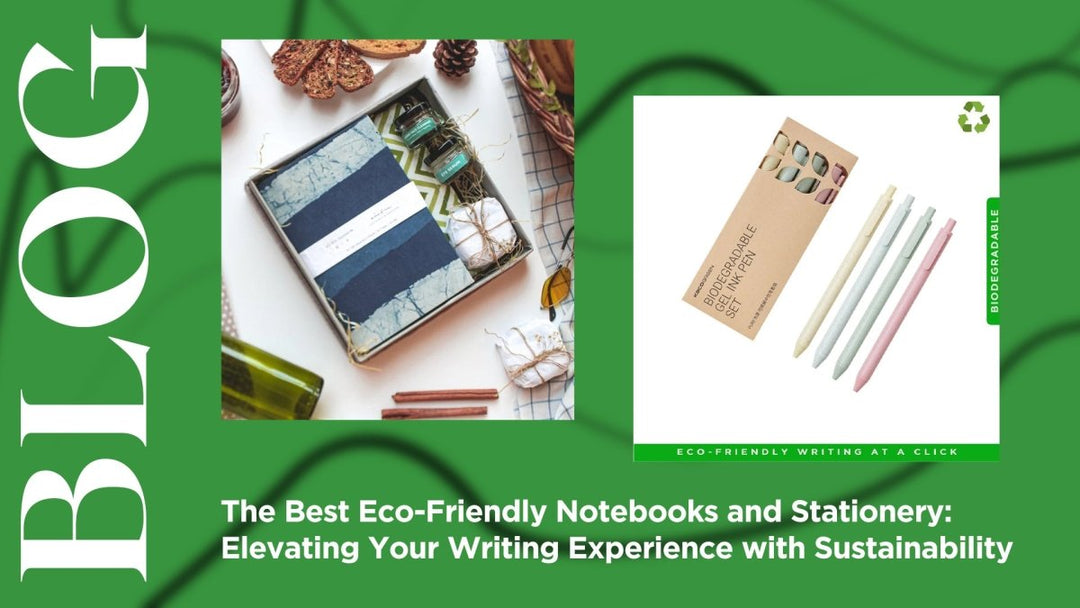 The Best Eco-Friendly Notebooks and Stationery: Elevating Your Writing Experience with Sustainability - SCOOBOO