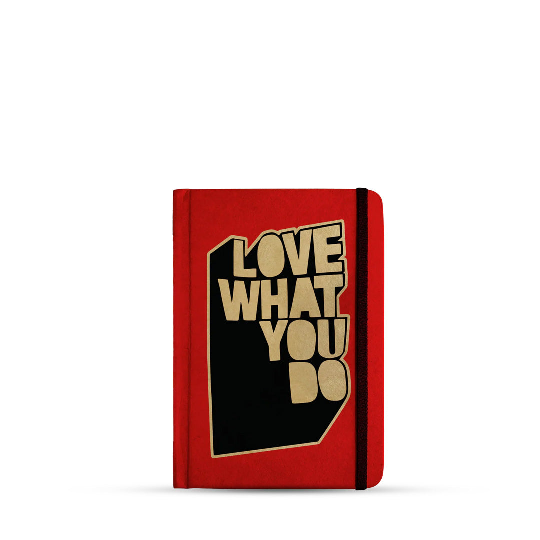 Mooch Love What You Do A5 Plain Notebook