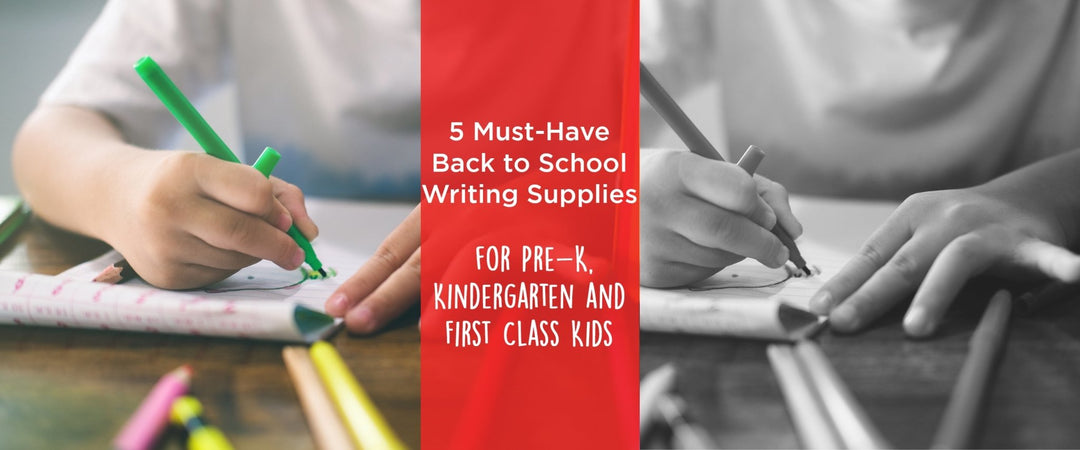 5 Must-Have Back to School Writing Supplies for Pre-K, Kindergarten and First Class Kids - SCOOBOO