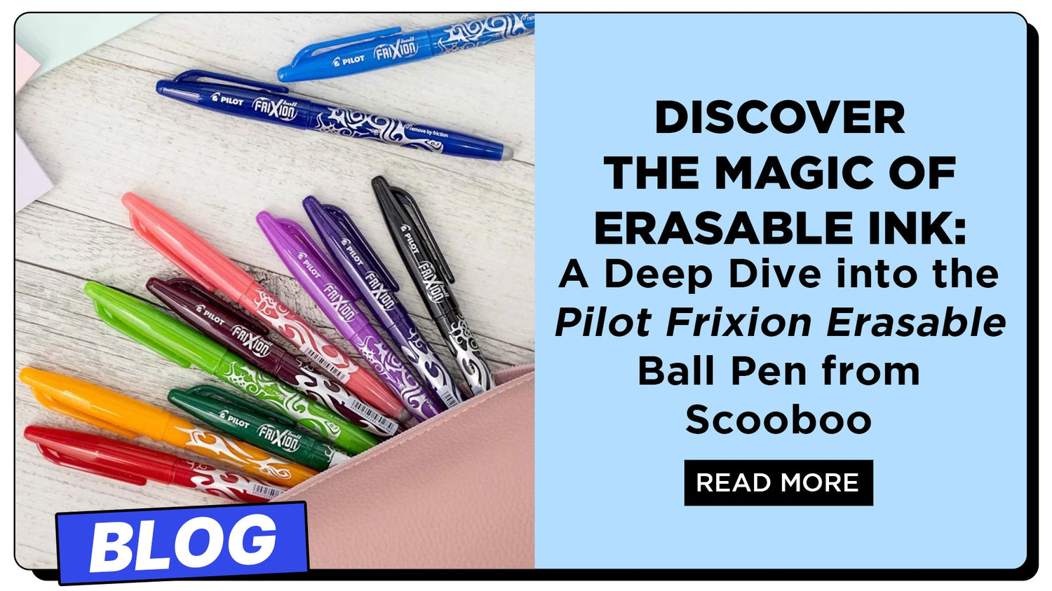 Discover the Magic of Erasable Ink: A Deep Dive into the Pilot Frixion Erasable Ball Pen from Scooboo