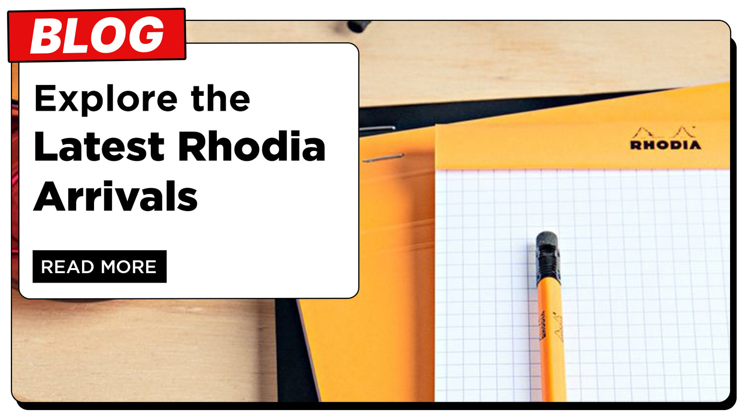 Explore the Latest Rhodia Arrivals