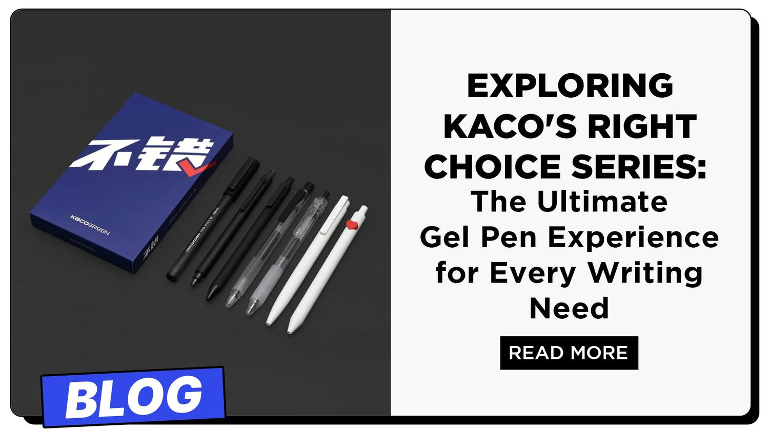 Exploring Kaco's Right Choice Series: The Ultimate Gel Pen Experience for Every Writing Need