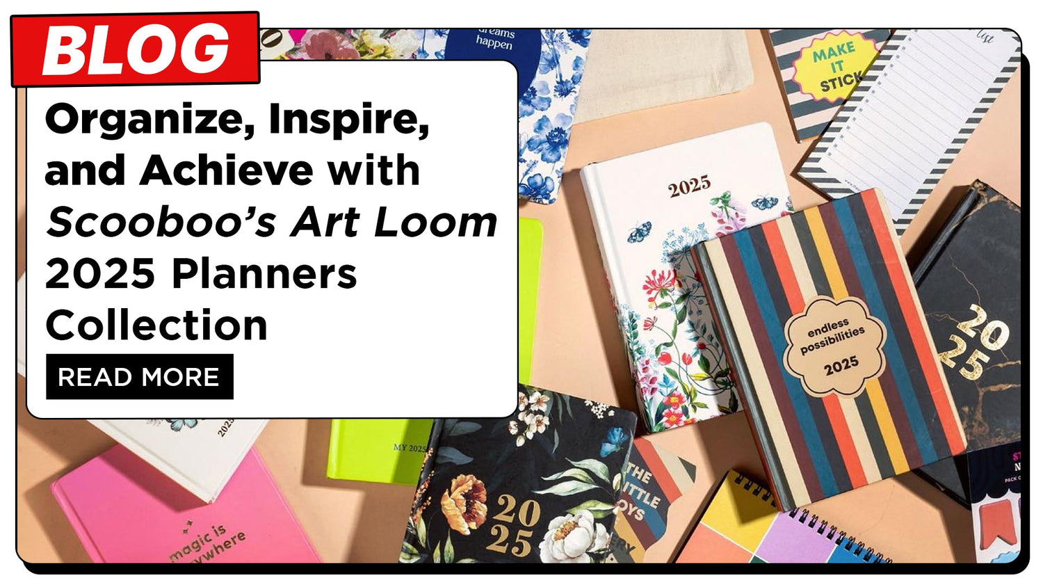 Organize, Inspire, and Achieve with Scooboo’s Art Loom 2025 Planners Collection