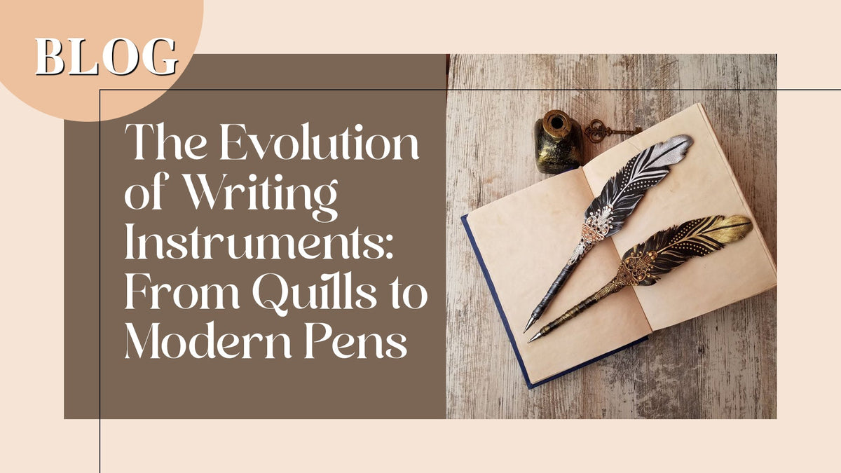 Quill Writing Instruments The Evolution of Writing Instruments: From Quills to Modern Pens – SCOOBOO