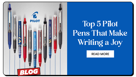 Top 5 Pilot Pens That Make Writing a Joy