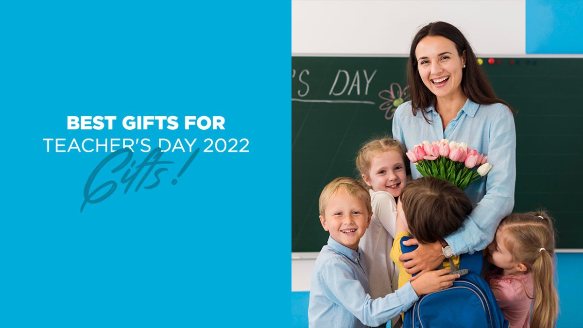 BEST GIFTS FOR TEACHER'S DAY 2022 - SCOOBOO 