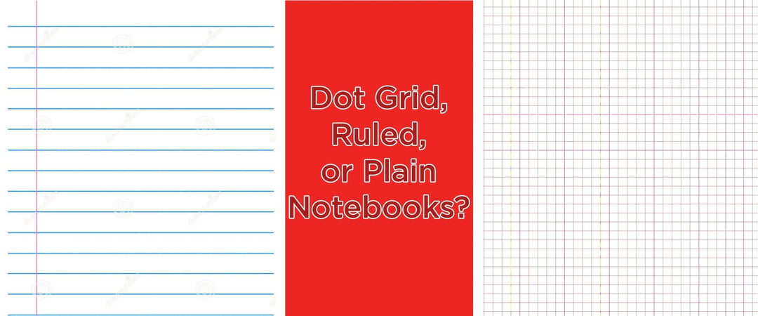 Dot Grid, Ruled, or Plain Notebooks? - SCOOBOO