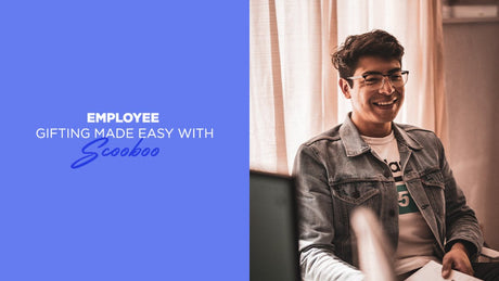 Employee Gifting Made Easy With Scooboo - SCOOBOO 