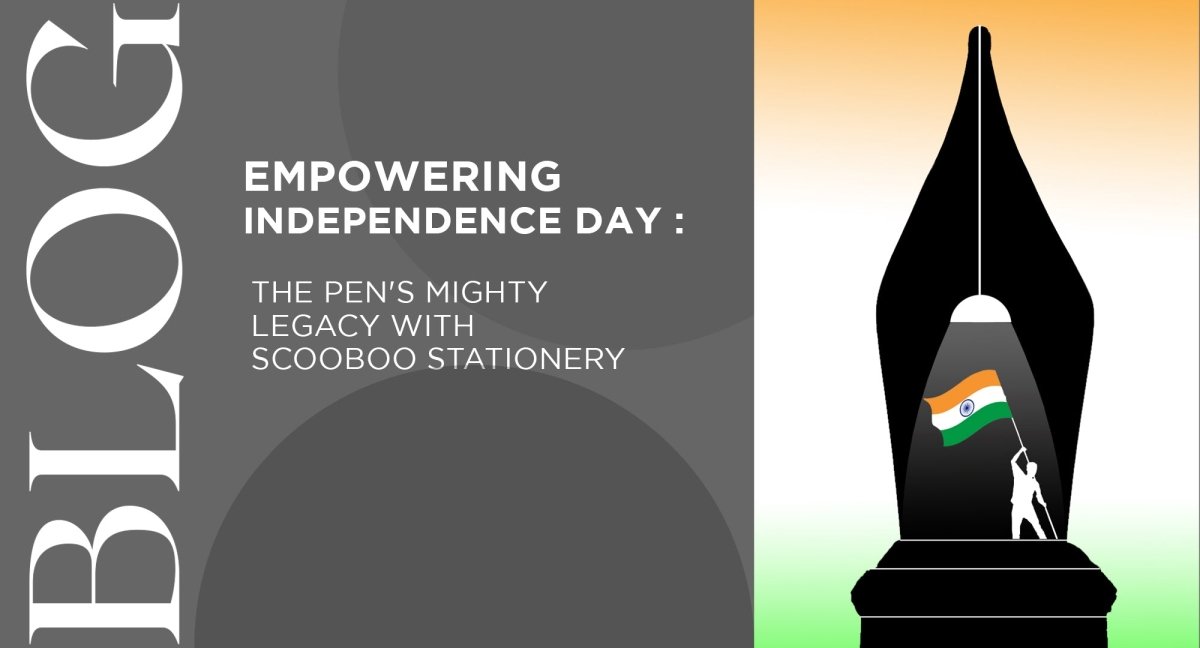 Empowering Independence Day: The Pen's Mighty Legacy with Scooboo Stationery - SCOOBOO