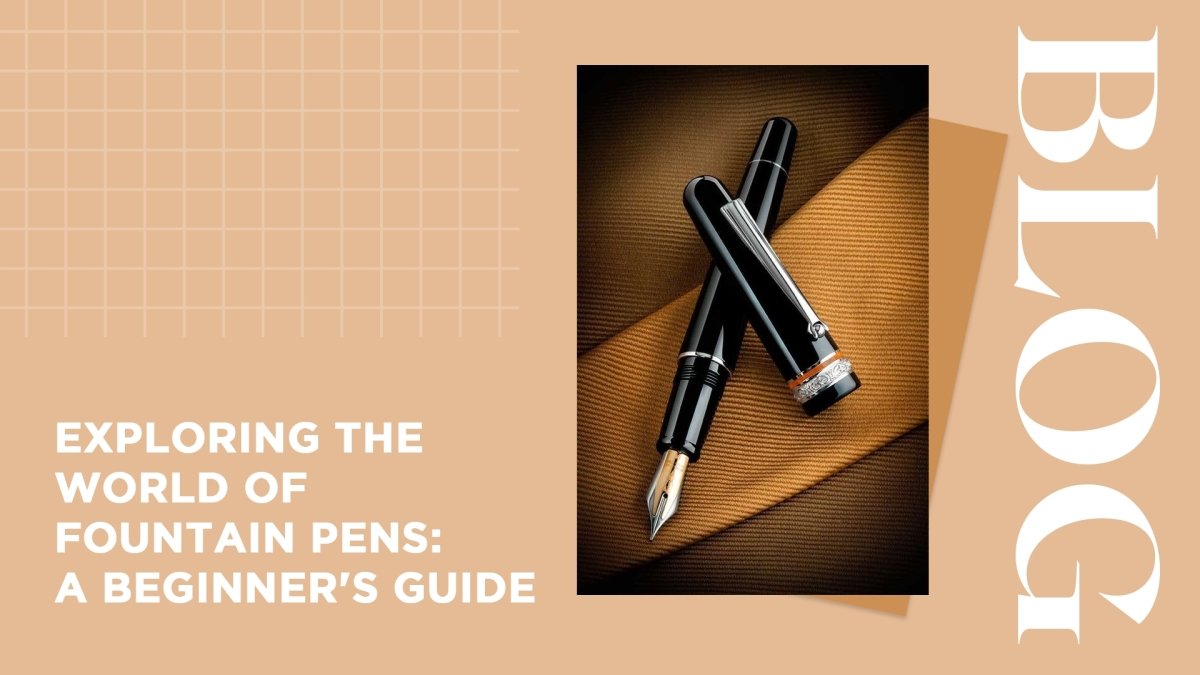 Exploring the World of Fountain Pens: A Beginner's Guide - SCOOBOO