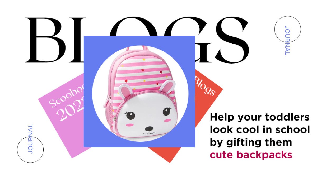 Help your toddlers look cool in school by gifting them cute backpacks - SCOOBOO 