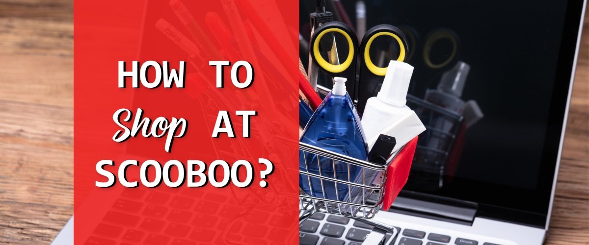 HOW TO SHOP AT SCOOBOO.IN ? - SCOOBOO