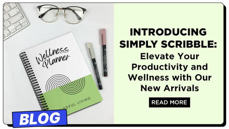 Introducing Simply Scribble: Elevate Your Productivity and Wellness with Our New Arrivals - SCOOBOO