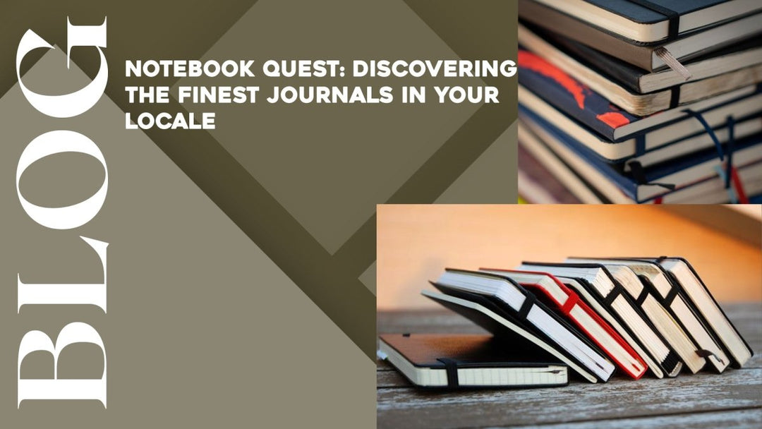Notebook Quest: Discovering the Finest Journals in Your Locale - SCOOBOO