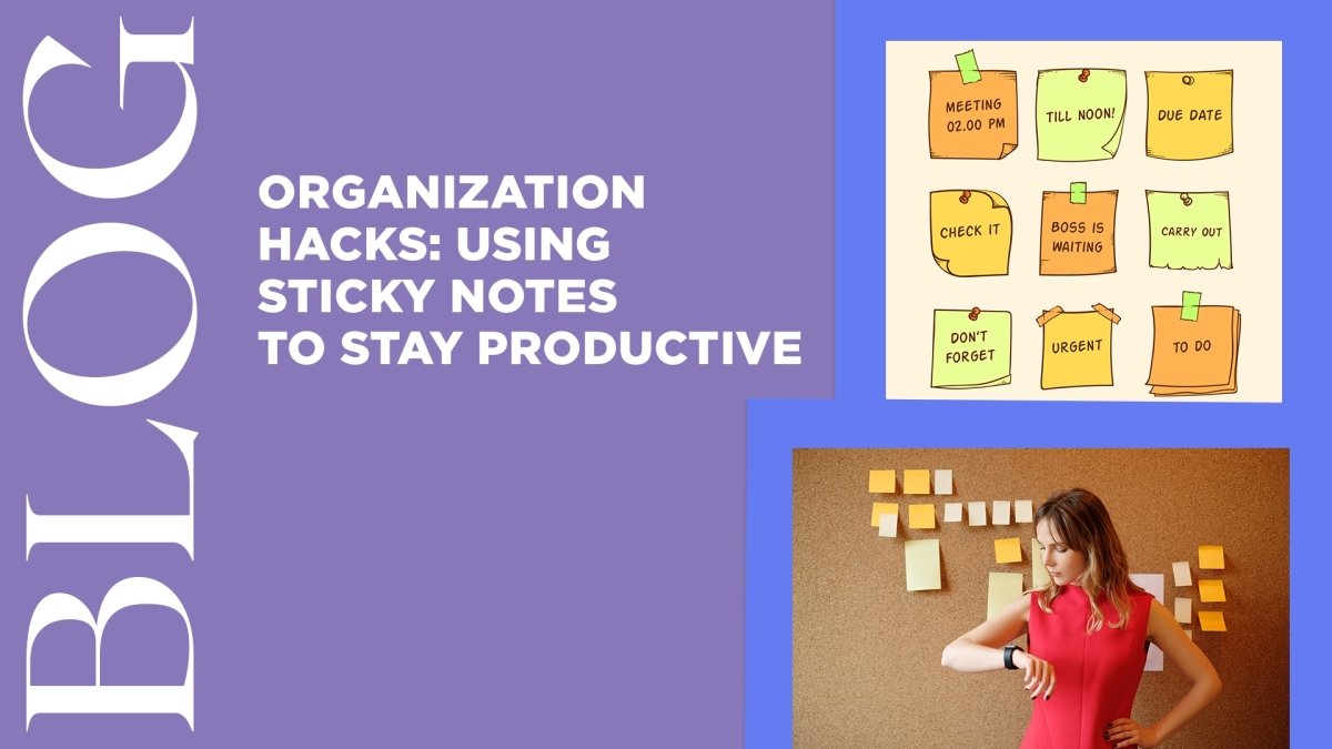 Organization Hacks: Using Sticky Notes to Stay Productive – SCOOBOO