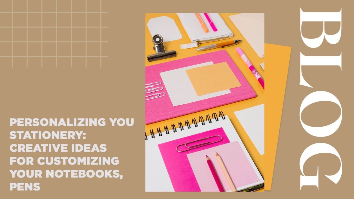 Personalizing Your Stationery: Creative Ideas for Customizing Your Notebooks, Pens, and More - SCOOBOO