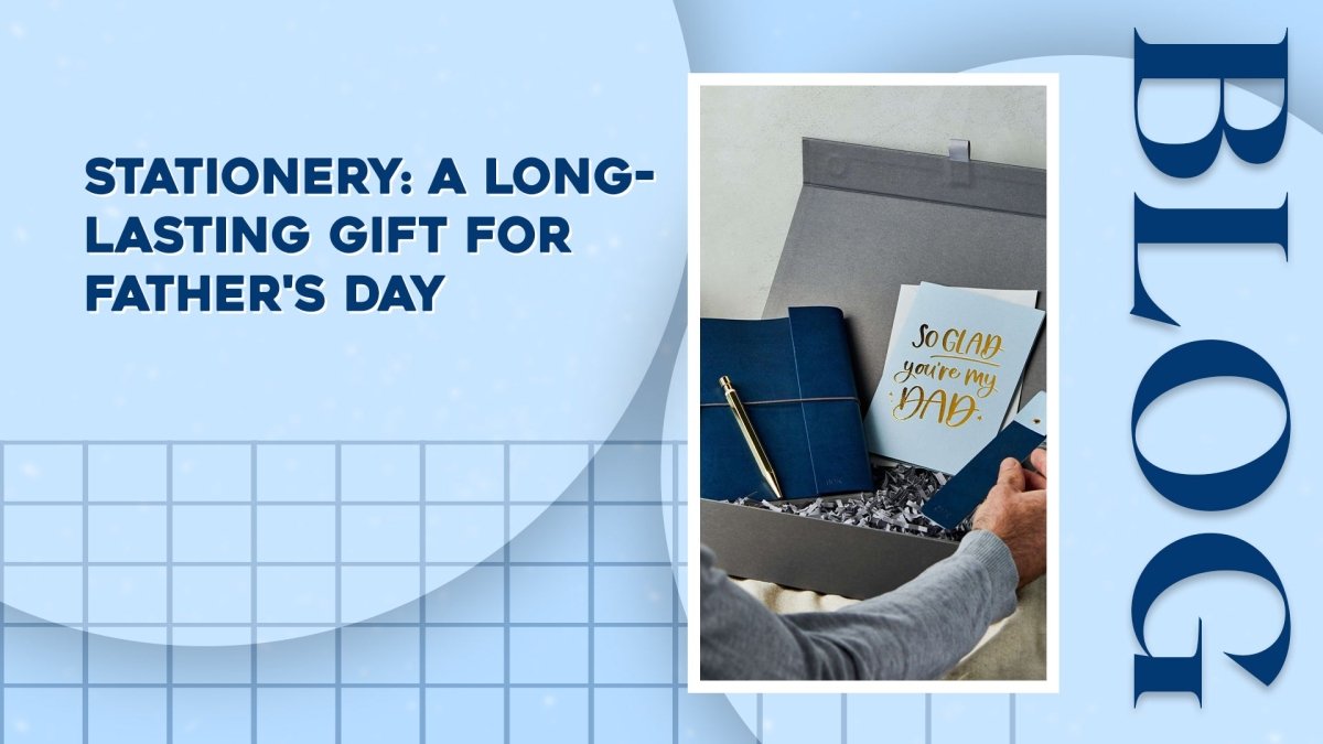 Stationery: A Long-Lasting Gift for Father's Day - SCOOBOO