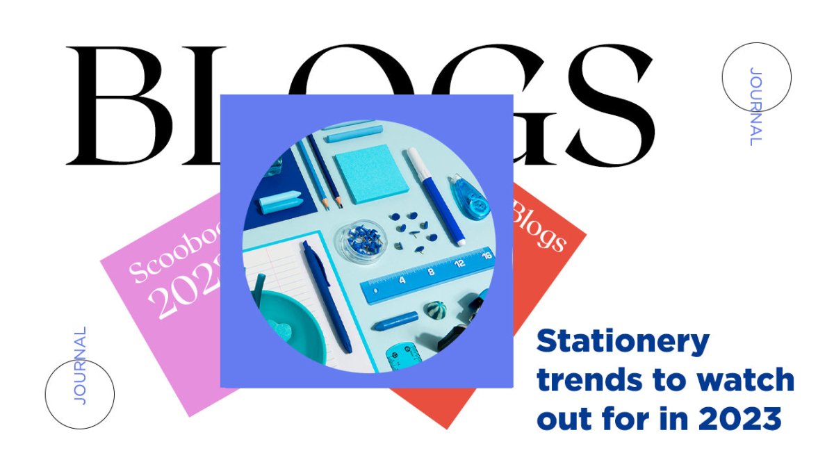 Stationery trends to watch out for in 2023 - SCOOBOO