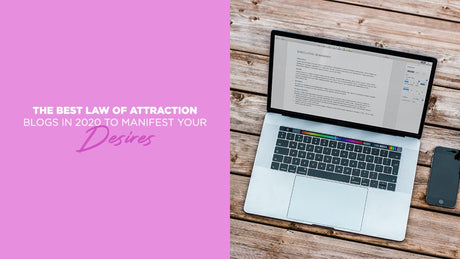 The Best Law Of Attraction Blogs In 2020 To Manifest Your Desires - SCOOBOO 