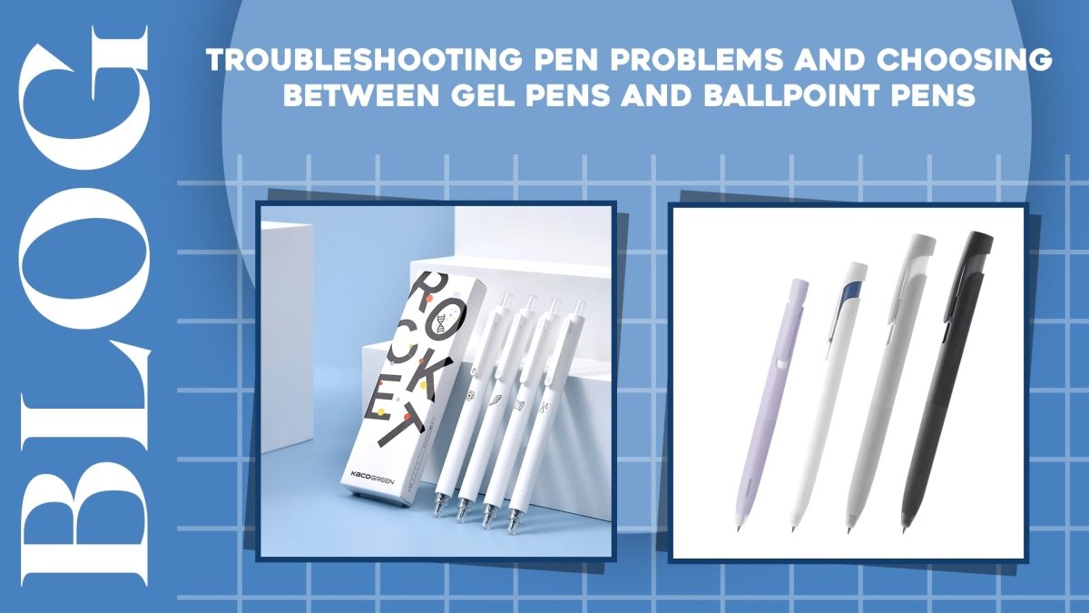 Troubleshooting Pen Problems and Choosing Between Gel Pens and Ballpoi