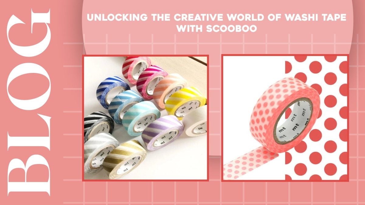 Unlocking the Creative World of Washi Tape with Scooboo - SCOOBOO