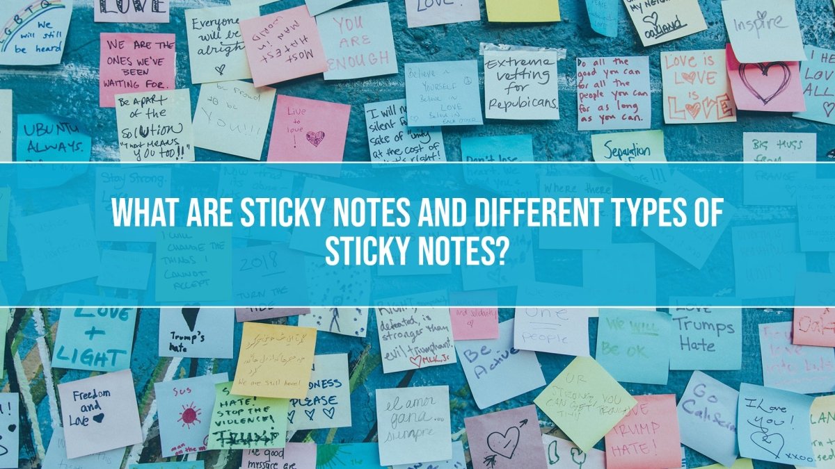 Define Sticky Notes WHAT ARE STICKY NOTES AND DIFFERENT TYPES OF STICKY NOTES – SCOOBOO