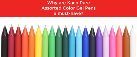 Why are Kaco Pure Assorted Color Gel Pens a must-have? - SCOOBOO
