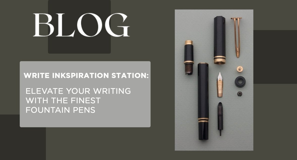 Write Inkspiration Station: Elevate Your Writing with the Finest Fountain Pens - SCOOBOO